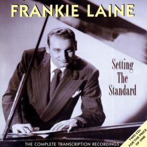 Setting The Standard, - - Frankie Laine - Muzyka - JASMINE - 0604988038521 - 24 września 2001