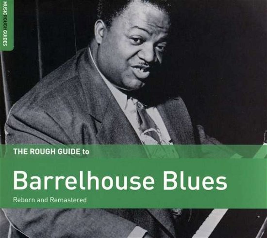 Cover for Barrelhouse Blues Reborn And Remastered (CD) (2018)