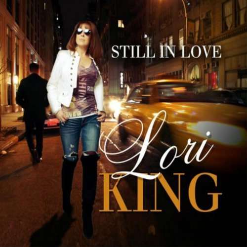 Cover for Lori King · Still in Love (CD) (2014)