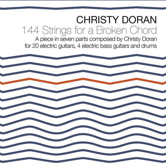 144 Strings For A Broken Chord - Christy Doran - Music - BETWEEN THE LINES - 0608917124521 - April 6, 2018