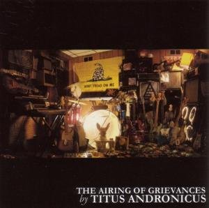 Airing Of Grievances - Titus Andronicus - Musik - MEROK - 0609008287521 - 22 januari 2009