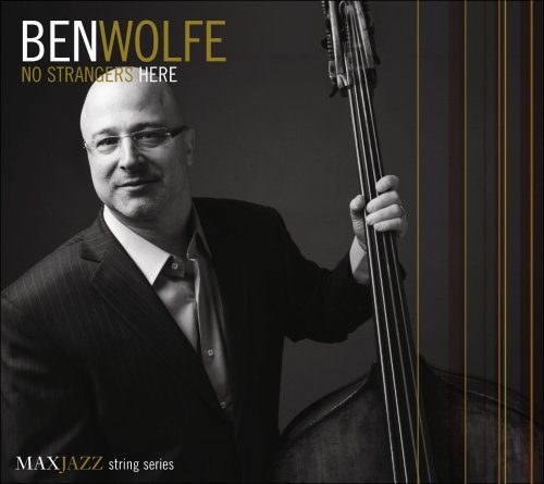Cover for Ben Wolfe · No Strangers Here (CD) (2008)