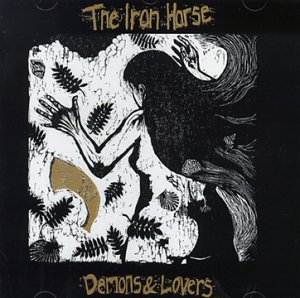 Cover for Iron Horse · Demons &amp; Lovers (CD) (1997)