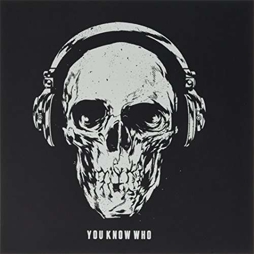 You Know Who - You Know Who - Musique - SELF DESTRUCTO - 0614458349521 - 21 janvier 2016