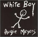 Cover for Augie Meyers · White Boy (CD) (2001)