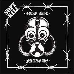 Cover for Soft Kill / Jerry a · New Age / Fatigue (7&quot;) (2021)