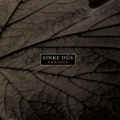 Cover for Sinke Dus · Akrasia (CD) [Digipak] (2008)