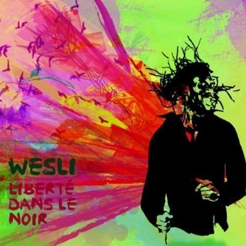 Cover for Wesli · Liberte Dans Le Noir (CD) (2012)