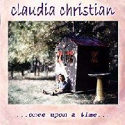 Cover for Claudia Christian · Once Upon a Time (CD) (2001)