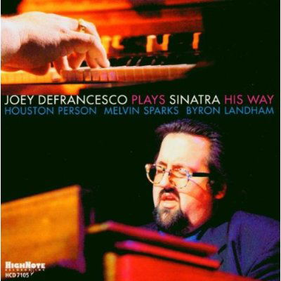 Plays Sinatra His Way - Joey DeFrancesco - Musik -  - 0632375710521 - 8. marts 2004