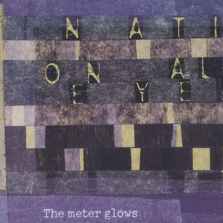 Cover for National Eye · The Meter Glows (CD) (2003)