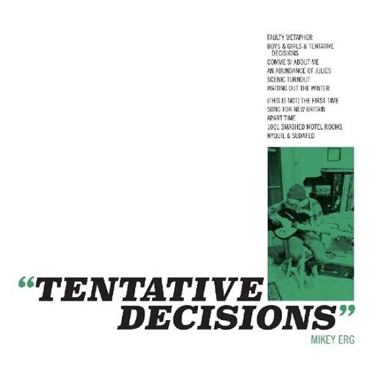 Cover for Mikey Erg · Tentative Decisions (CD) (2016)