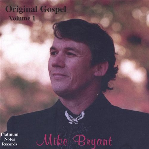 Cover for Mike Bryant · Original Gospel 1 (CD) (2000)