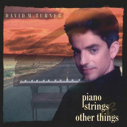 Cover for David Turner · Piano Strings &amp; Other Things (CD) (2003)