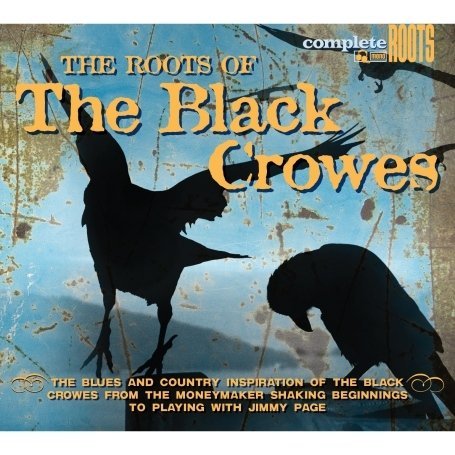 Cover for Black Crowes · Roots Of (CD) [Tribute edition] (2022)