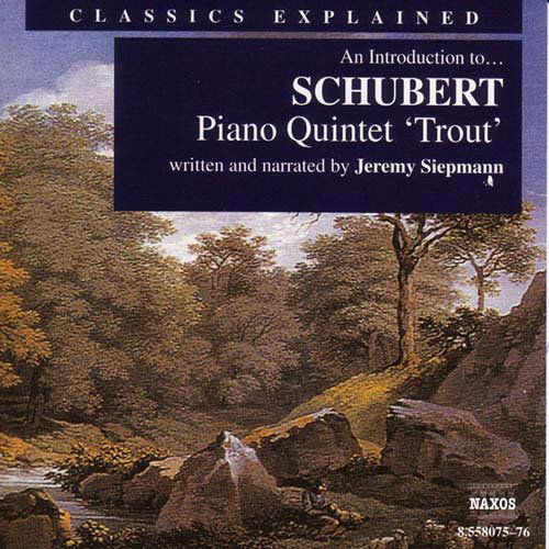 Piano Quintet (Trout): Introduction to Schubert - Schubert - Musik - NED - 0636943807521 - 21. januar 2003