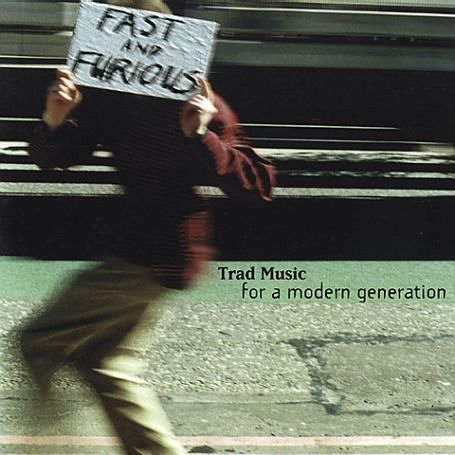 Cover for Div. Trad Music for Modern Generation · Fast and Furious (CD) (2003)