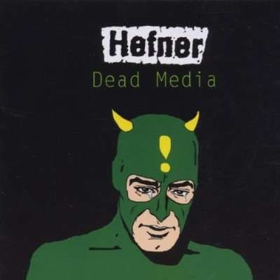 Cover for Hefner · Dead Media (CD)