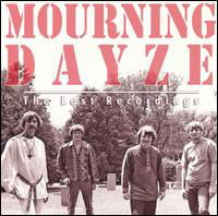 Cover for Mourning Dayze · Lost Recordings (CD) (2007)