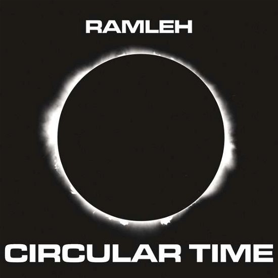 Cover for Ramleh · Circular Time (CD) (2015)