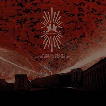 Cover for Red Sparowes · Every Red Heart Shines Toward The Red Sun (CD) (2006)