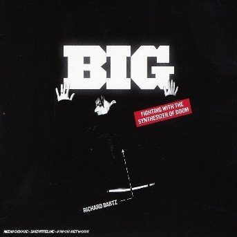 Richard Bartz · Big (CD) (2019)