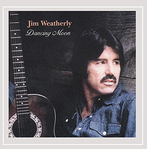 Cover for Jim Weatherly · Dancing Moon (CD) (2001)