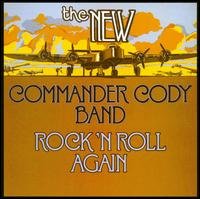 Cover for Commander Cody · Rock'n'roll Again (CD) [Bonus Tracks edition] (2008)