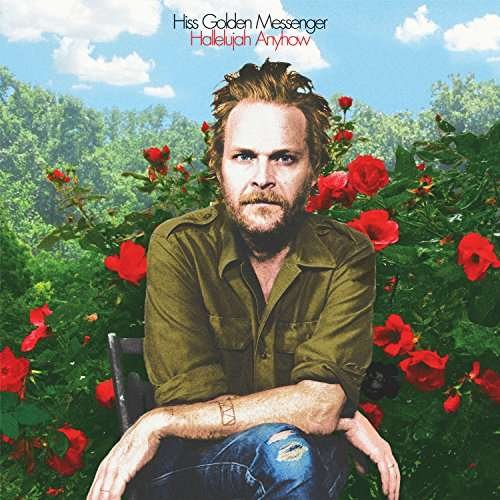 Cover for Hiss Golden Messenger · Hallelujah Anyhow (CD) (2017)
