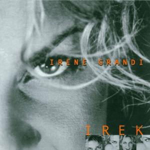 Cover for Grandi Irene · Irek (CD) (2001)