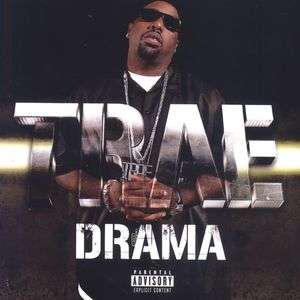 Drama - Trae - Music - G-MAA - 0686506209521 - March 7, 2006