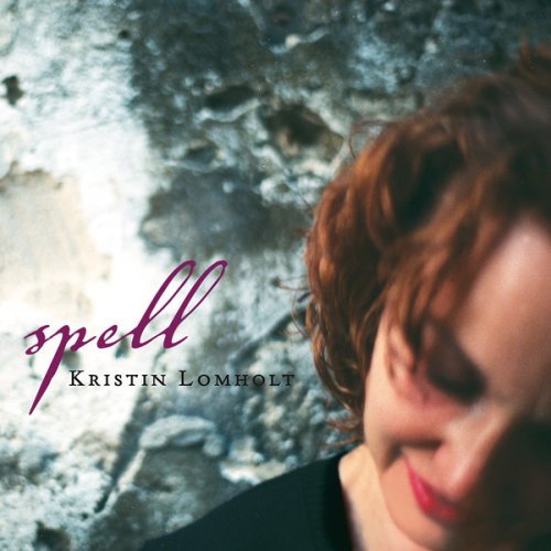 Cover for Kristin Lomholt · Spell (CD) (2006)