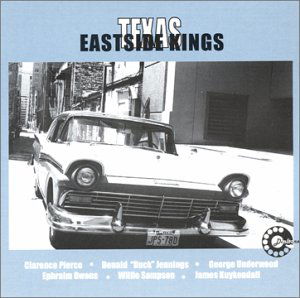 Texas Eastside Kings - Eastside Kings - Texas Eastside Kings - Music - Blues - 0688923000521 - November 8, 2019