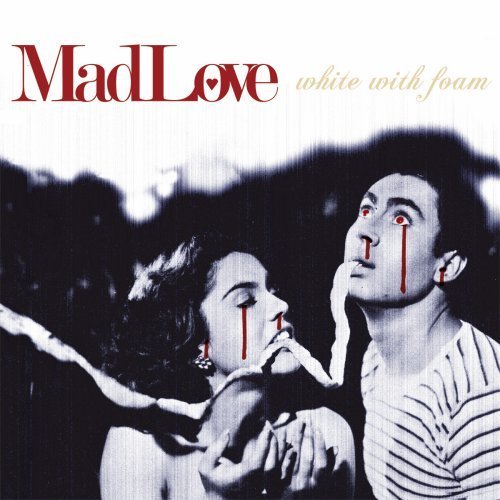Cover for Madlove · White With Foam (CD) [Digipak] (2016)