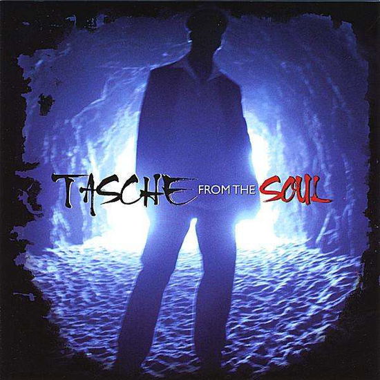 Cover for Tasche · From the Soul (CD) (2008)