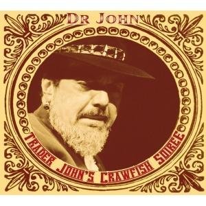Cover for Dr. John · Trader Johns Crawfish So (CD) (2020)