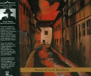 Street Of Lost Brothers - Gary Lucas - Musik - TZADIK - 0702397714521 - 2 oktober 2000