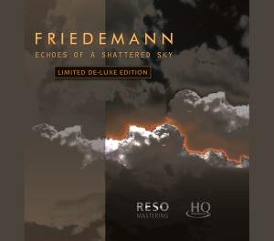 Cover for Friedemann · Echoes of a SHATTERED SKY (CD) [Limited edition] (2012)