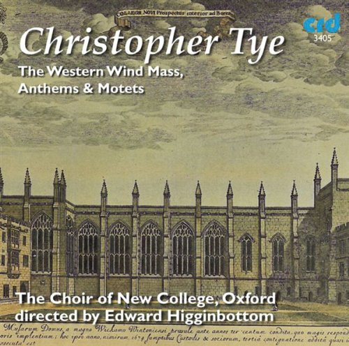 Cover for Choir of New College Oxford / Higginbottom · Western Wind Mass Anthems &amp; Motets (CD) (2013)