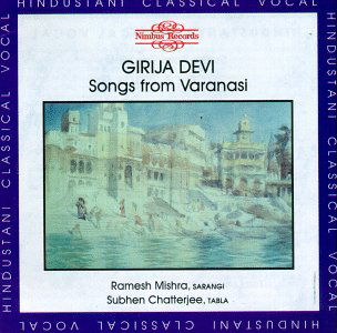 Cover for Girija Devi · Songs from Varanasi (CD) (1995)