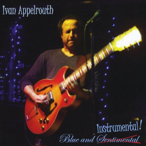 Cover for Ivan Appelrouth · Blue &amp; Instrumental (CD) (2012)