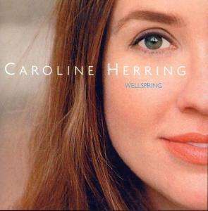 Wellspring - Caroline Herring  - Music - Rounder - 0712136181521 - 