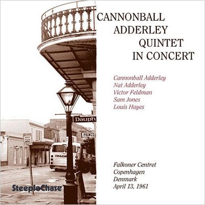 In Concert - Cannonball Adderley Quintet - Muziek - STEEPLECHASE - 0716043650521 - 3 maart 2023