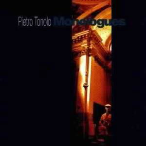 Pietro Tonolo · Monologues (CD) (2010)