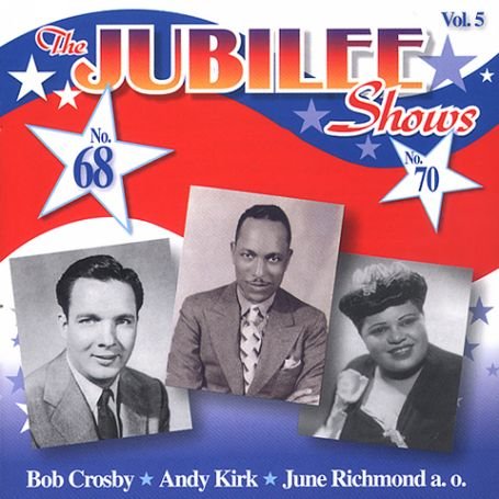 Jubilee Shows Vol.5 - Crosby, Bob / Andy Kirk - Musiikki - STORYVILLE - 0717101100521 - 1990