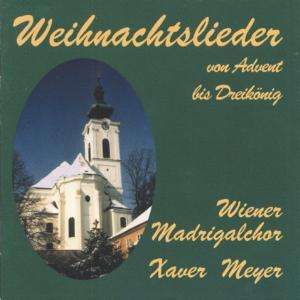 * Weihnachtlieder - Wiener Madrigalchor / Meyer,x. - Musikk - Preiser - 0717281910521 - 1. desember 2017