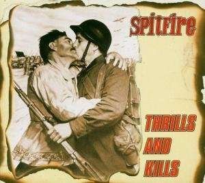 Cover for Spitfire · Thrills &amp; Kills (CD) (2008)