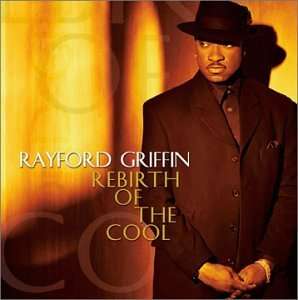 Cover for Rayford Griffin · Rebirth of the Cool (CD) (2002)