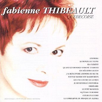 Cover for Fabienne Thibeault · Quebecoise (CD)