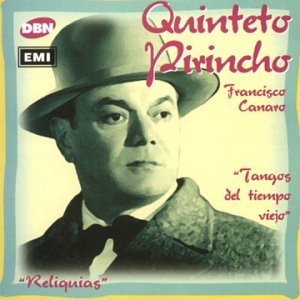 Cover for Pirincho Quinteto · Tangos Del Tiempo Viejo (CD) (2005)